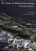 The Nature of Mediterranean Europe: An Ecological History