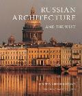 Russian Architecture and the West