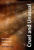Cruel and Unusual: The Culture of Punishment in America Cover