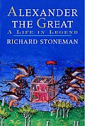 Alexander the Great: A Life in Legend Cover