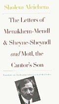Letters of Menakhem-Mendl and Sheyne-Sheyndl and Motl, the Cantor's Son