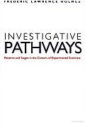 Investigative Pathways: Patterns and Stages in the Careers of Experimental Scientists