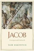 Jacob: Unexpected Patriarch (Jewish Lives) Cover