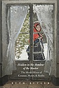Hidden in the Shadow of the Master