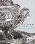 Vienna Circa 1780: An Imperial Silver Service Rediscovered Cover