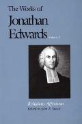 The Works of Jonathan Edwards, Vol. 2: Volume 2: Religious Affections (Works of Jonathan Edwards) Cover