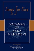 Songs for Siva: Vacanas of Akka Mahadevi (Sacred Literature Trust)
