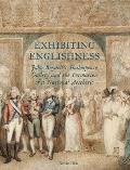 Exhibiting Englishness: John Boydell's Shakespeare Gallery and the Formation of a National Aesthetic