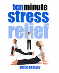 Ten Minute Stress Relief (Ten Minute Series)