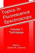 Topics in Fluorescence Spectroscopy Volume 1