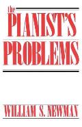 The Pianist's Problems: A Modern Approach to Efficient Practice and Musicianly Performance (Da Capo Paperback) Cover