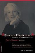 Command Performance: An Actress in the Theater of Politics