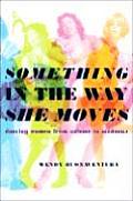 Something in the Way She Moves: Dancing Women from Salome to Madonna