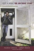 I Got a Name: The Jim Croce Story