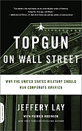 Topgun on Wall Street: Why the United States Military Should Run Corporate America