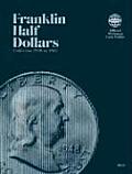 Coin Folders Half Dollars: Franklin, 1948-1963 (Official Whitman Coin Folder)