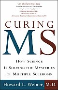 Curing MS: How Science Is Solving the Mysteries of Multiple Sclerosis Cover
