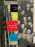 The Bauhaus Group: Six Masters of Modernism Cover