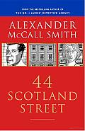 44 Scotland Street: A 44 Scotland Street Novel (1) Cover