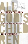 All God's Children: The Bosket Family and the American Tradition of Violence (Vintage) Cover