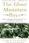 The Ghost Mountain Boys: Their Epic March and the Terrifying Battle for New Guinea--The Forgotten War of the South Pacific Cover