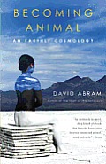 Becoming Animal: An Earthly Cosmology Cover