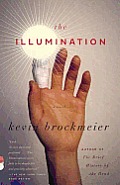The Illumination: A Novel Cover