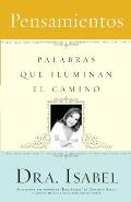 Pensamientos: Palabras Que Iluminan el Camino (Vintage Espanol)