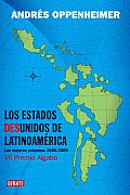 Los Estados Desunidos de Latinoamerica: Las Mejores Columnas de 2006 A 2009
