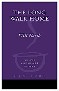 The Long Walk Home: A Novel Cover