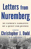 Letters from Nuremberg: My Father's Narrative of a Quest for Justice Cover