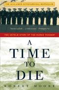 A Time to Die: The Untold Story of the Kursk Tragedy Cover