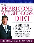 The Perricone Weight-Loss Diet: A Simple 3-Part Plan to Lose the Fat, the Wrinkles, and the Years Cover