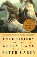 True History of the Kelly Gang: A Novel Cover