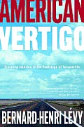American Vertigo: Traveling America in the Footsteps of Tocqueville Cover