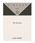 The Tiny One: A Novel Cover