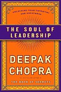 The Soul of Leadership: Unlocking Your Potential for Greatness Cover