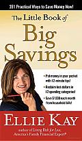 The Little Book of Big Savings: 351 Practical Ways to save Money Now Cover