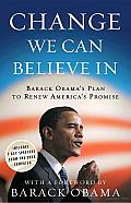 Change We Can Believe in: Barack Obama's Plan to Renew America's Promise Cover