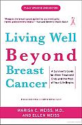 Living Well beyond Breast Cancer: A Survivor's Guide for When Treatment Ends and the Rest of Your Life Begins Cover