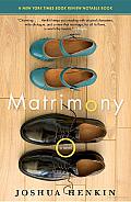 Matrimony: A Novel Cover