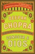 Conocer A Dios: El Viaje del Alma Hacia el Misterio de los Misterios = How to Know God (Vintage Espanol)