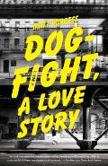 Dogfight, a Love Story Cover