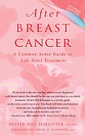 After Breast Cancer: A Common-Sense Guide to Life after Treatment Cover