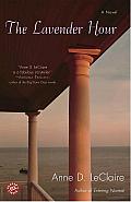The Lavender Hour: A Novel Cover
