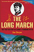 The Long March: The True History of Communist China's Founding Myth Cover