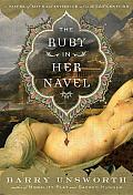 The Ruby in Her Navel: A Novel of Love and Intrigue in the 12th Century Cover