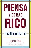 Piensa Y Seras Rico: Una Opcion Latina Cover