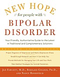 New Hope for People with Bipolar Disorder Revised 2nd Edition: Your Friendly, Authoritative Guide to the Latest in Traditional and Complementary Solutions Cover