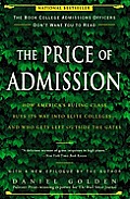 The Price of Admission: How America's Ruling Class Buys Its Way into Elite colleges--and Who Gets Left outside the Gates Cover